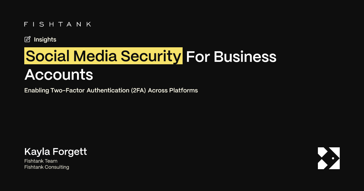 Picture of Social Media Security For Business Accounts | Fishtank